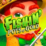 Fishin&#8217; Pots of Gold: Tiedot ja yksityiskohdat