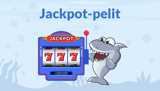 Jackpot-pelit: Voita miljoonia euroja suurimmista poteista