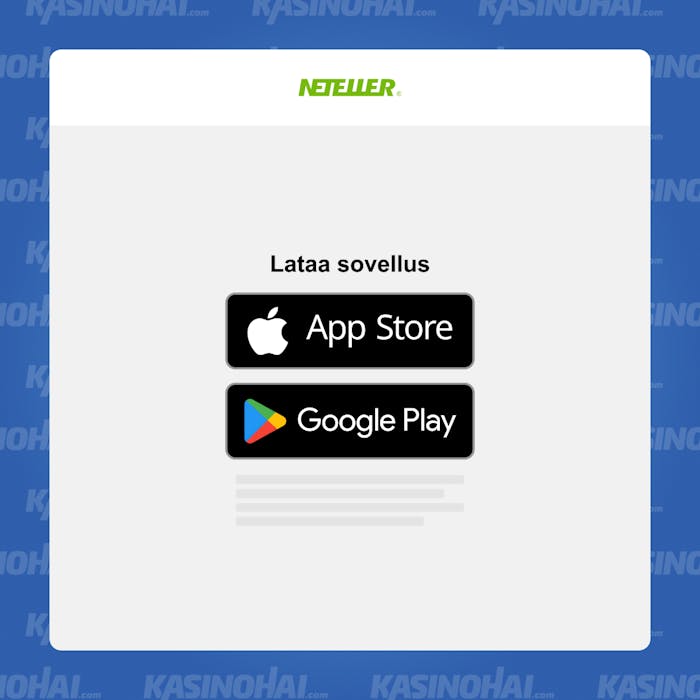 Siirry Netellerin sivuille tai lataa Neteller-mobiilisovellus laitteellesi.