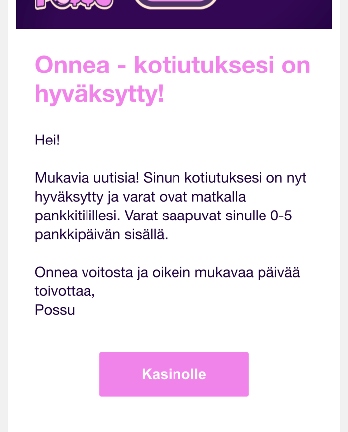 Possu-kasinon hyväksytty kotiutus.