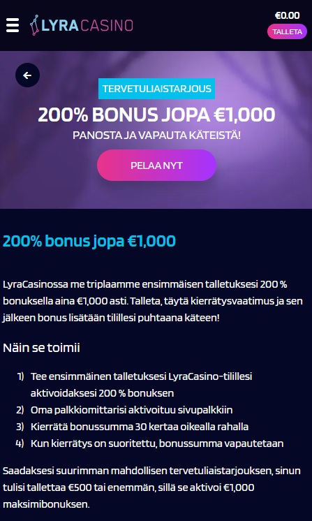 Lyra Casinon tervetuliaisbonus: 200 % jopa 1 000 euroon asti ja bonussumman 30-kertainen kierrätysvaatimus.
