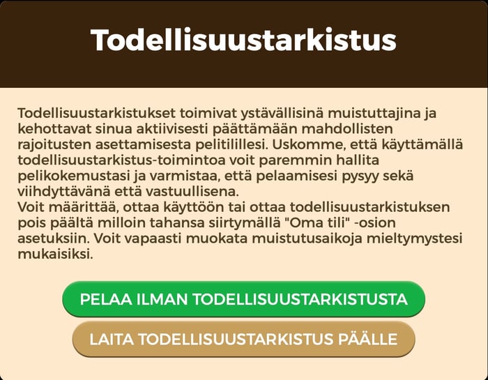 Tuuri kasinon todellisuustarkistuksen voi asettaa päälle heti rekisteröitymisen jälkeen avautuvasta ikkuvasta.