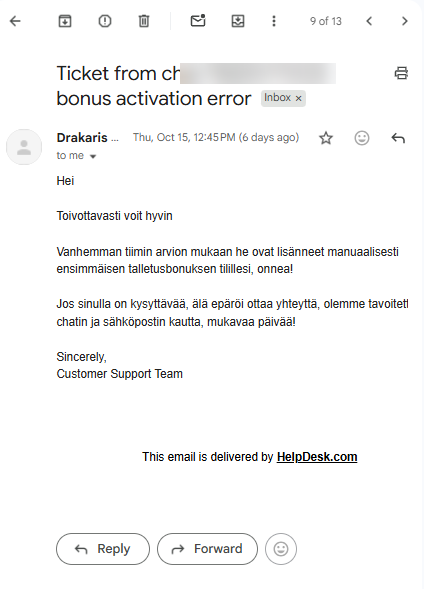 Drakaris Casinon sähköposti: ensimmäisen talletuksen bonus on lisätty tilille manuaalisesti.