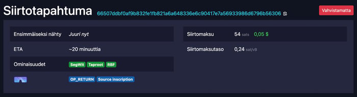 Bitcoin-siirto mempoolissa: vahvistamaton transaktio, ETA 20 minuuttia ja siirtomaksu 600 sats.