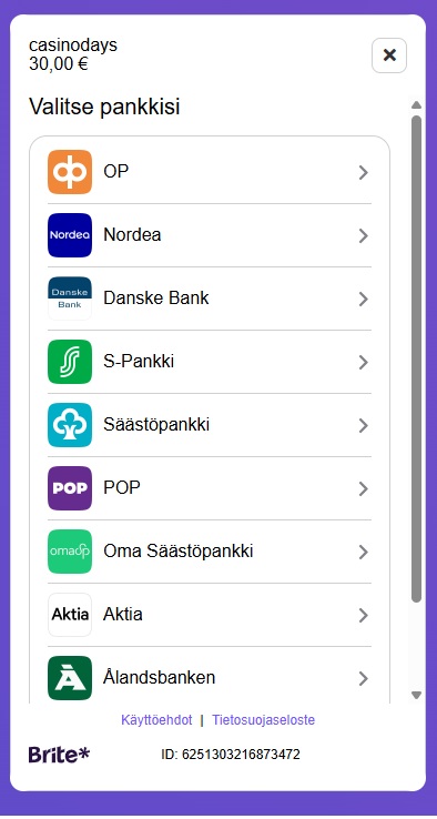Casino Days kasinolla talletus tehdään verkkopankissa esimerkiksi OP:n, Nordean tai DanskeBankin tunnuksilla.