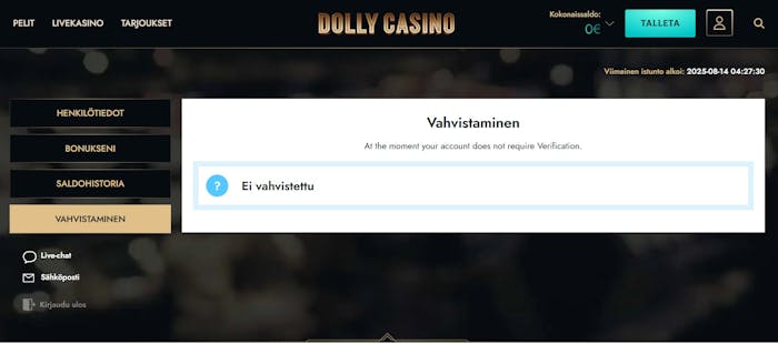 Dolly Casinolla tili vahvistetaan vasta, kun kasino pyytää dokumenttien toimittamista.