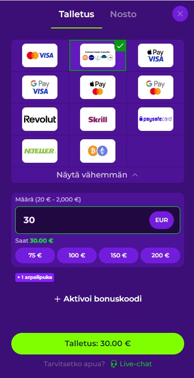 Gambloria Casino talletus tapahtuu esimerkiksi visalla, pankkisiirolla, Google tai Applepaylla, Revolutilla ja kryptovaluutoilla.