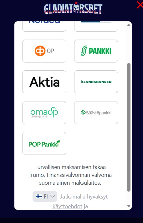 Gladiators Bet toimii Trumo Pay N Playn kautta. Ensimmäinen talletus ja tunnistautuminen tehdään sen kautta, mutta myöhemmin voi hyödyntää muita maksutapoja.