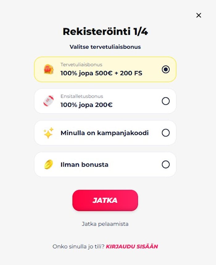 Rekisteröinnin yhteydessä voit valita bonuksen itsellesi.