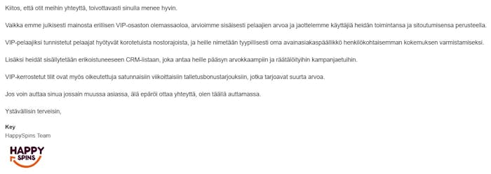 Happy Spinsin asiakaspalvelu vastasi suomeksi sähköpostiini.