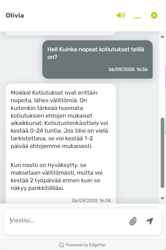 Huikee palvelee chatissa suomeksi. Asiakaspalvelu on nopeaa ja yst?v?llist?.