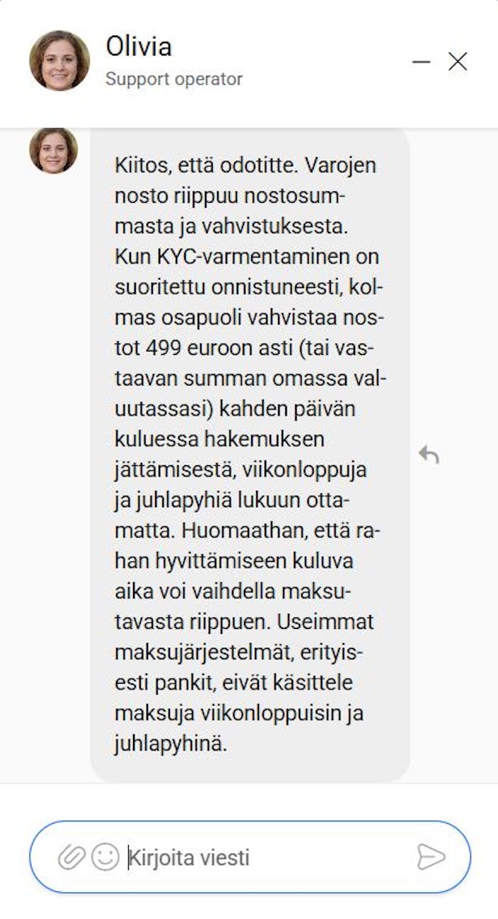Ice Casino tarjoaa asiakatukea suomeksi käännöstyökalulla toteutettuna. Vastaukset ovat kattavia, ja esimerkiksi nostoihin liittyviin kysymyksiin vastataan yksityiskohtaisesti.