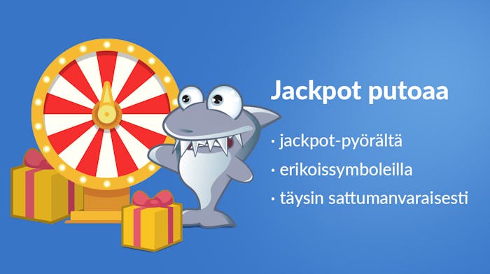 Kasinohai kertoo jackpotpyörän vieressä miten jackpot putoaa.