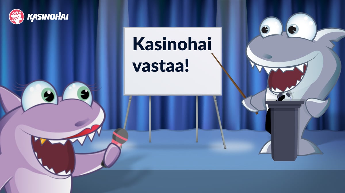 Kasinohai vastaa: Lue vastaukset täältä