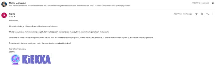 Kiekka Casinon asiakaspalvelu vastasi kysymyksiin minimikotiutuksesta ja tervetulobonuksen ilmaiskierrosten arvosta asiantuntevasti.