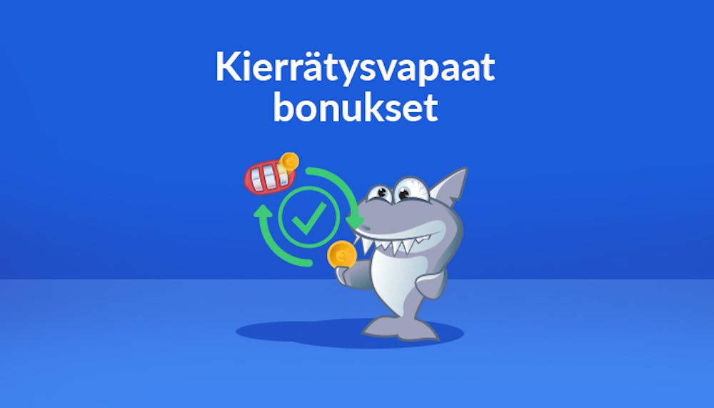 Kasinohai kertoo mikä on kierrätysvapaa bonus