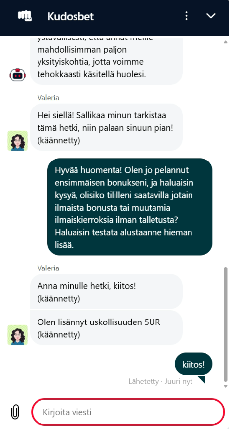 Kudos Betin asiakaspalvelu lisäsi tilille 5 euron uskollisuusbonuksen live-chatin kautta.