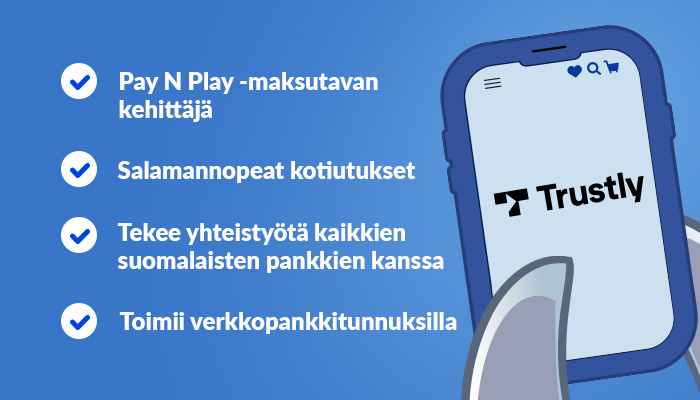 Trustlyn hyvät puolet listattuna