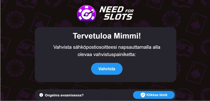 Need for Slots Casinon vahvistussähköposti otsikolla Tervetuloa Mimmi ja Vahvista-painike