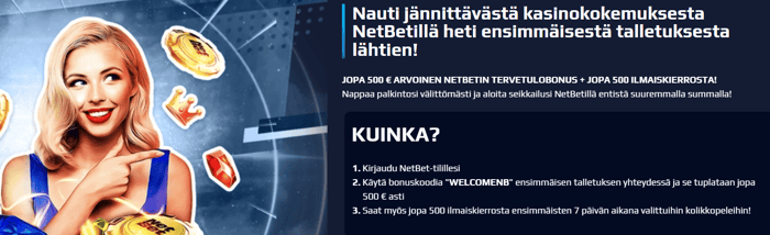 NetBet Casino tervetuliaisbonus – jopa 500 € bonus ja 500 ilmaiskierrosta, käytä koodia WELCOMENB.