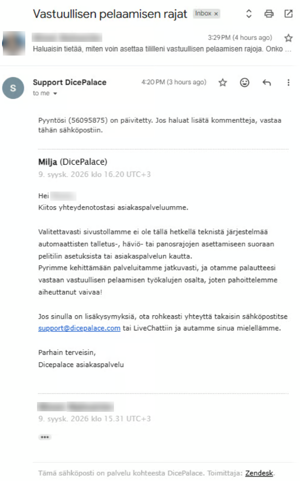 Dice Palacen sähköpostivastaus: talletus-, häviö- tai panosrajoja ei voi asettaa pelitilillä tai asiakaspalvelun kautta