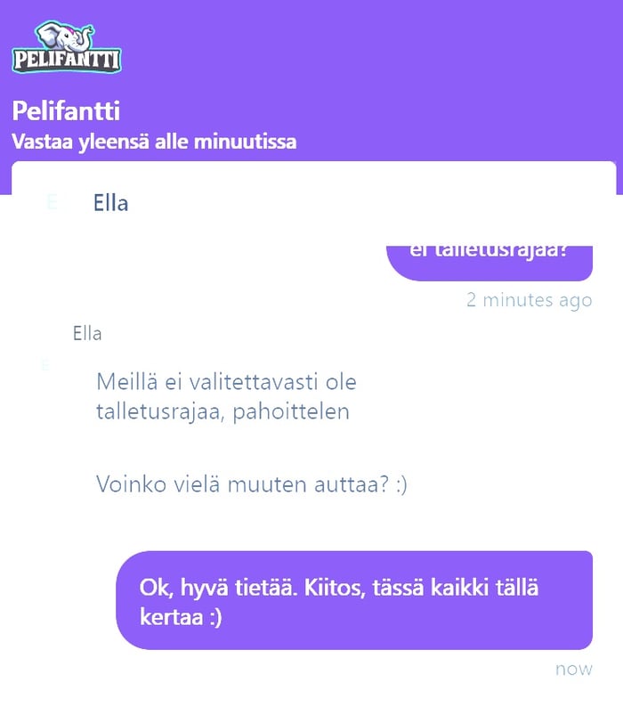 Pelifantin asiakaspalvelu vahvistaa chatissa, ettei kasinolla ole talletusrajaa