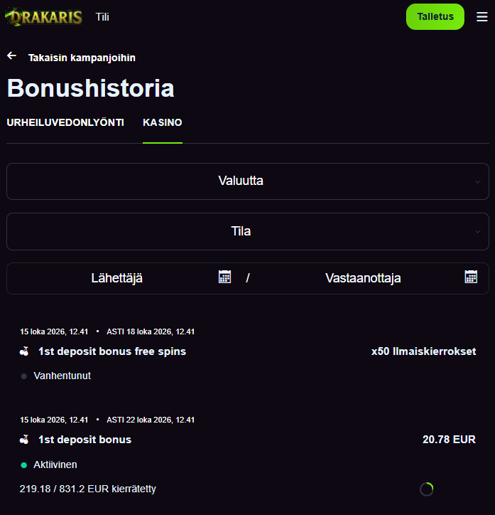 Drakaris Casinon bonushistoria: ensitalletuksen 50 ilmaiskierrosta vanhentuneet ja 20,78 €:n talletusbonus aktiivinen.