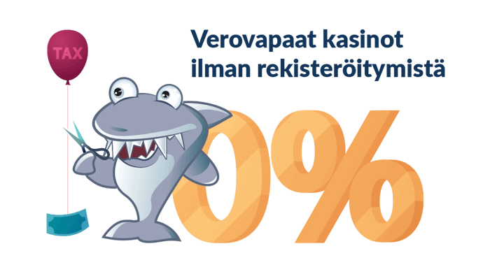 Hai leikkaa ilmapalloa, jossa lukee TAX, ison 0 % -tekstin vieressä. Teksti Verovapaat kasinot ilman rekisteröitymistä.