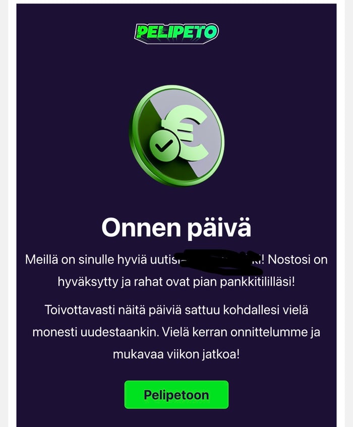Ilmoitus hyväksytystä Pelipeto kotiutuksesta.
