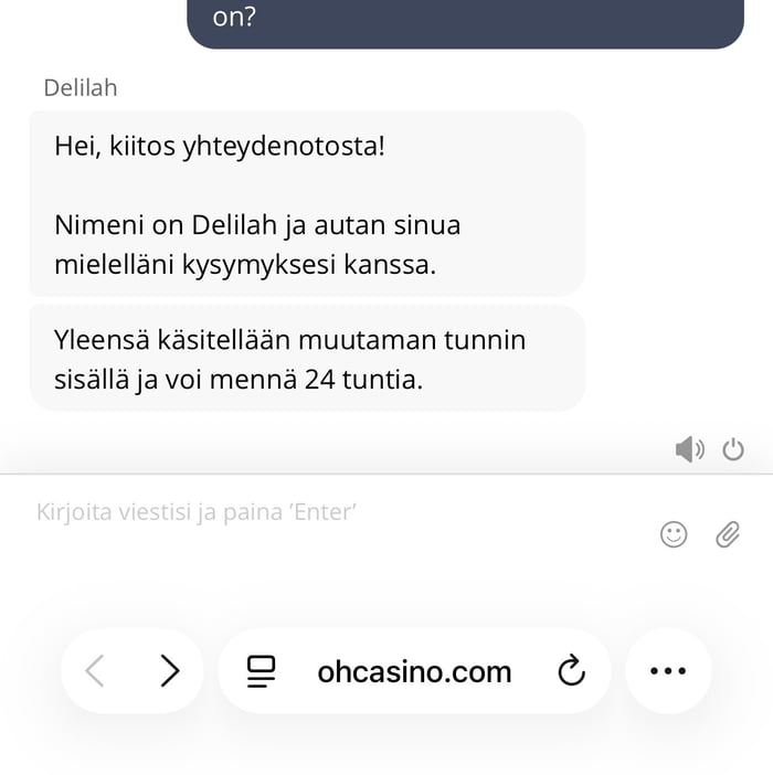 Vastaus kotiutusaikaa koskevaan kysymykseen Oh Casinon live chatissa.