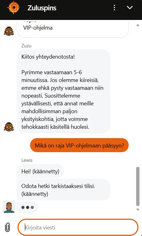 Zuluspins Casino live chat vastaa kysymykseeni VIP-ohjelmaan osallistumisesta.