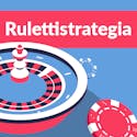 Ruletti strategiat: Tutustu strategioihin ja valitse omaan pelityyliisi sopiva strategia